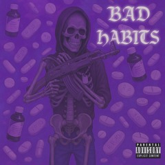 Bad Habits