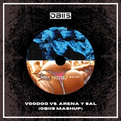 Martin Garrix, R3HAB vs. Omar Montes, Saiko - Voodoo vs. Arena y Sal (Obiis Mashup)