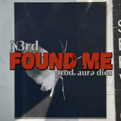 FOUND ME prod. AuraDies1