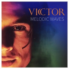 Vicctor - Melodic Waves #06