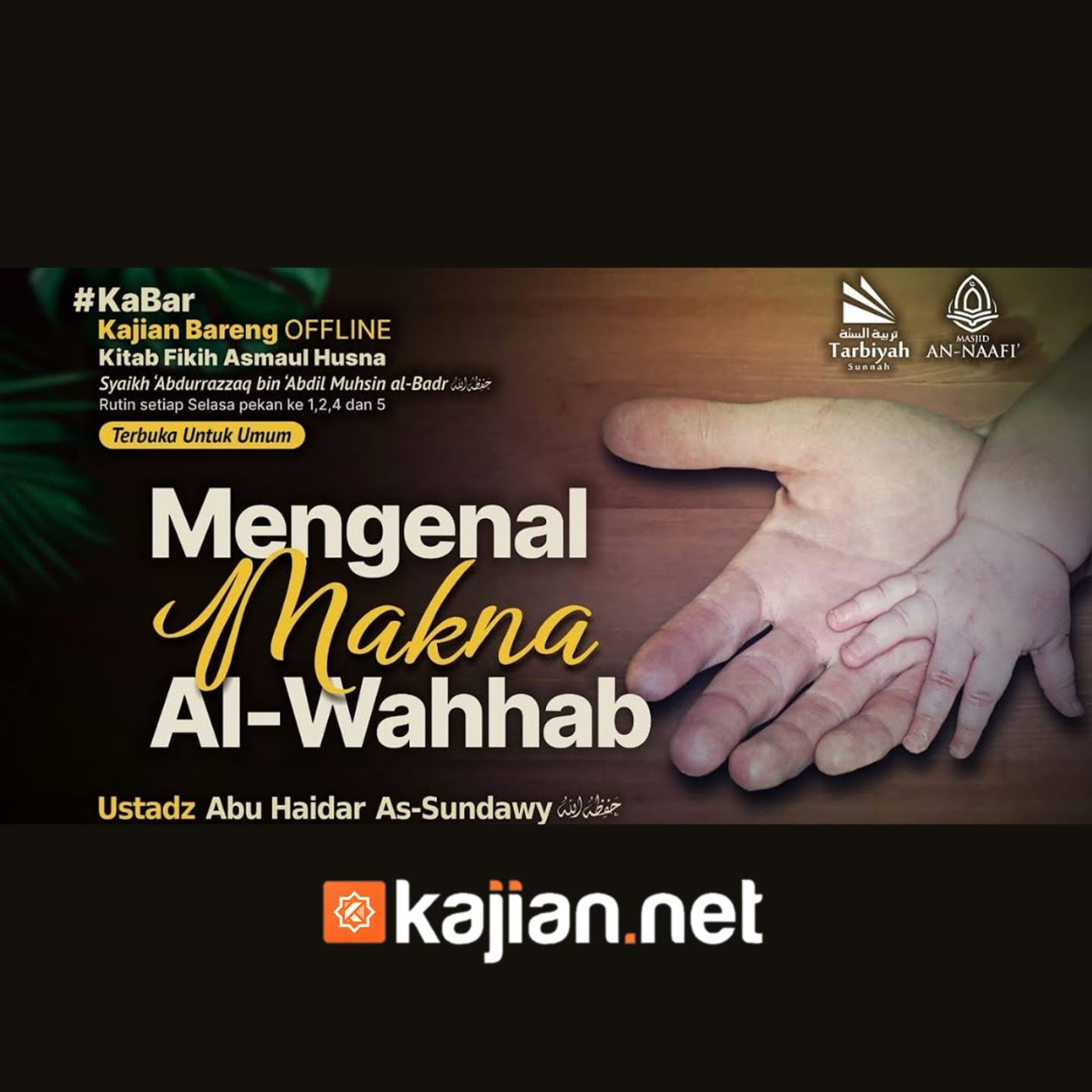 Mengenal Makna Al-Wahhab (Fiqih Asmaul Husna) #13a - Ustadz Abu Haidar As-Sundawy حفظه الله episode artwork