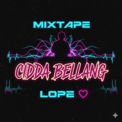 #MIXTAPE CIDDA BELLANG LOPE BB MIX 2025 #DWIKY75 X #DANDIANUGRAH