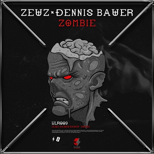 ZEUZ x Dennis Bauer - Zombie