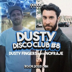 Dusty Disco Club #8 Dusty Fingers invite Nofraje / Disco & World mix