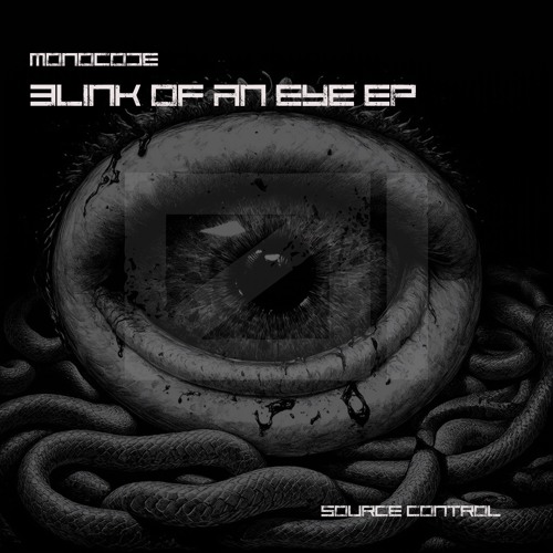 Monocode - Blink Of An Eye EP - SCTRL004 - Showreel - pre-order now