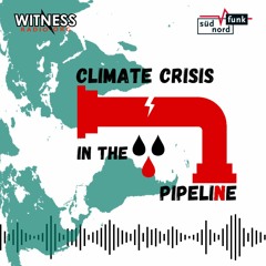 Klimakrise in der Pipeline