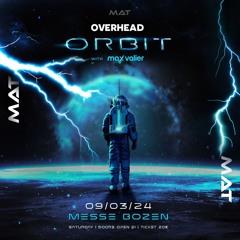 MAT X OVERHEAD Orbit / Dj contest 2024