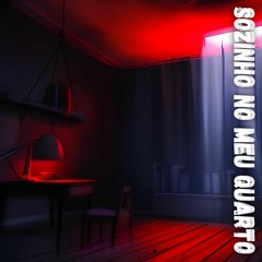 Delloy - Sozinho no Meu Quarto