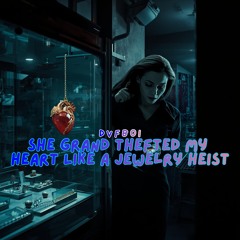 She Grand Thefted My Heart Like A Jewelry Heis