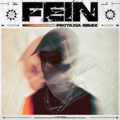 Travis Scott - FE!N (Protaxia Remix)