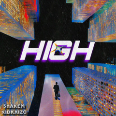 High feat. KidKaizo