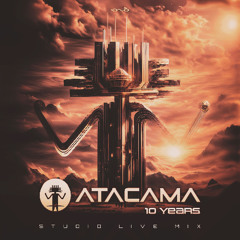 Atacama - 10 Years Studio Live Mix