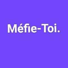 Méfie - Toi