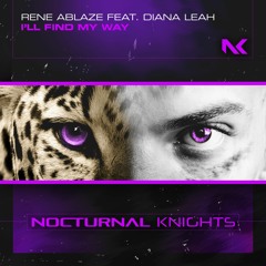 Rene Ablaze Feat Diana Leah - I'll Find My Way TEASER