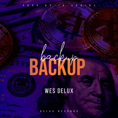 Backup (Prod. by 1K Chainz)
