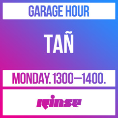 Garage Hour: Tañ - 24 August 2020