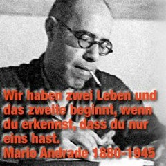 Wir haben zwei Leben und das zweite beginnt, wenn du erkennst, dass du nur eins hast