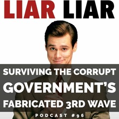 Podcast #96 - Jason Christoff - Surviving The Corrupt Government's Fabricated 3rd Wave