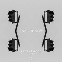Eva Bohnen - Set the Mood 011 (Oefenmeesters)