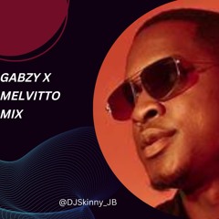 Gabzy X Melvitto Mix