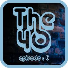 The40 Ep.6 - d mix & Evolve