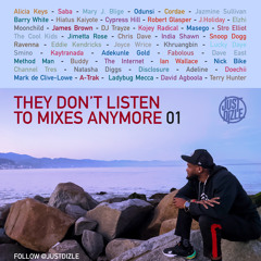 They Don't Listen To Mixes Anymore
