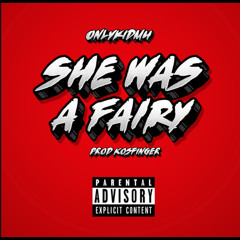 She was a fairy