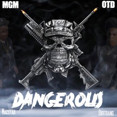 DANGEROUS FT DXRT BANG