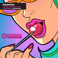 VINI MORAES - I Want You to Stay (Original Mix) | FREE DOWNLOAD
