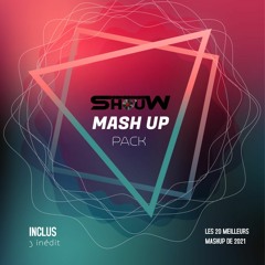 SHOUW MASHUP PACK 2021 - [FREE DOWNLOAD IN DESCRIPTION]