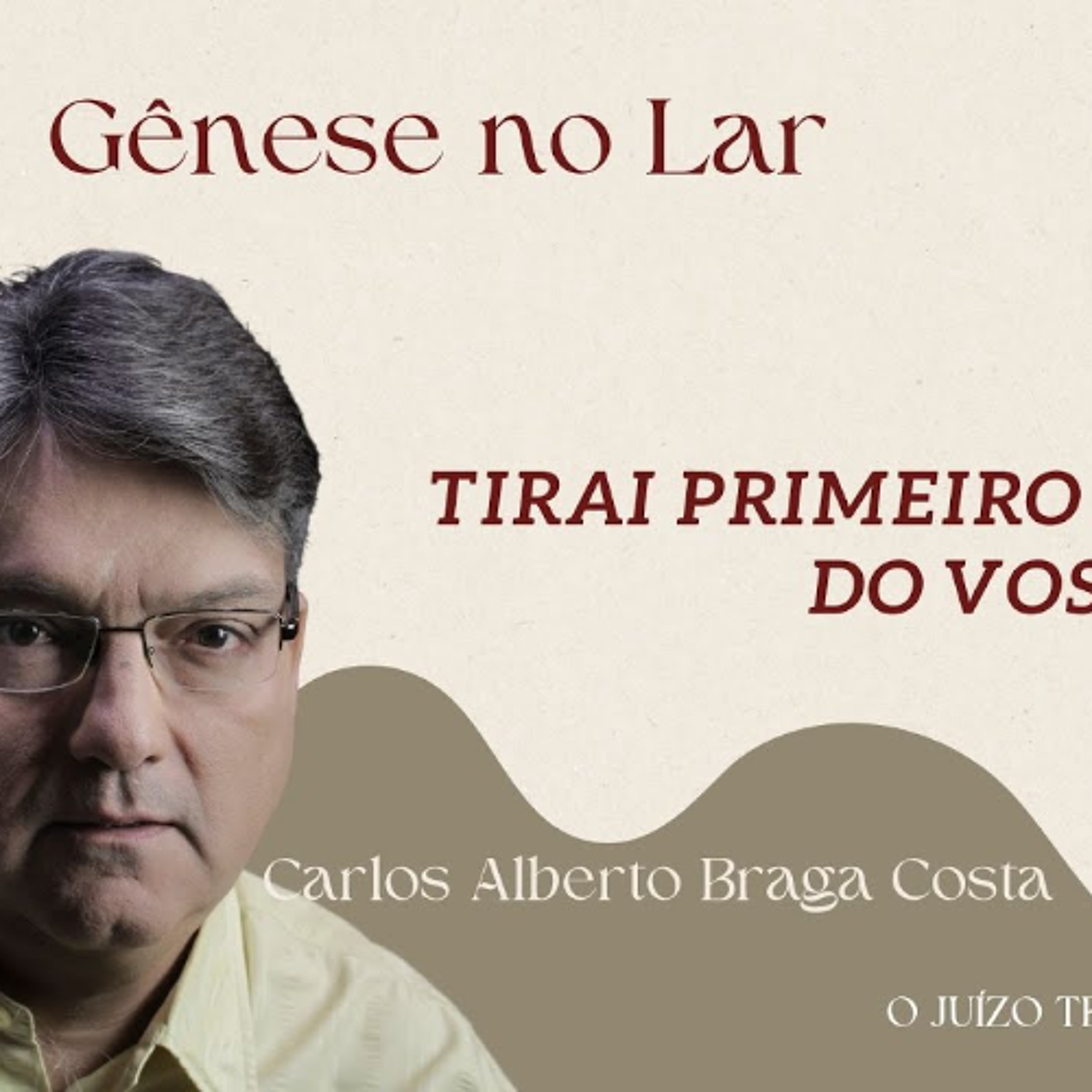 TIRAI PRIMEIRO A TRAVE DO VOSSO OLHO - GNL #1215 episode artwork