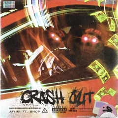 Jayhiii ft B-Hop - Crash Out (prod. WhoIsStephan)