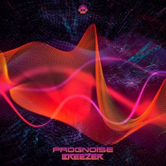 Prognoise - Breezer (Original Mix)👻 [PhantomUnitRec]