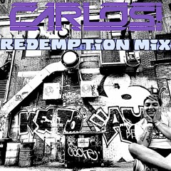 REDEMPTION MIX CARLOS!