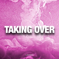 LasKee - Taking Over