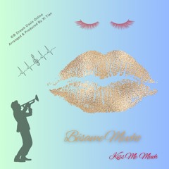 Bésame Mucho (Kiss Me Much)