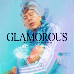 Fergie - Glamorous (Sam Steele Alright Rework)