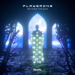 PLAYERONE - Beyond The Sun