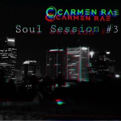 Dj CARMEN RAE Soul Session #3 - Phoenix - August 2022