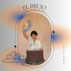 El Brujo - Ethnic Techno Session Vol. 1
