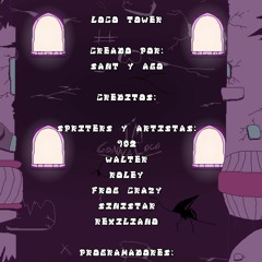 Loco Tower Credits