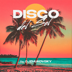Disco Del Sol - by Dj ZHUKOVSKY