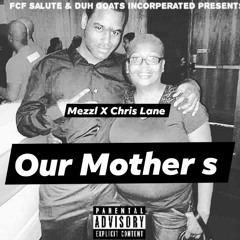 Mezzl X Chris Lane The Future  Our Mothers