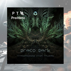 PREMIERE: Draco Dark - Rebirth [Techgnosis Records]