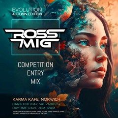 Ross Mig - Warm Up Evolution Competition Mix 2024