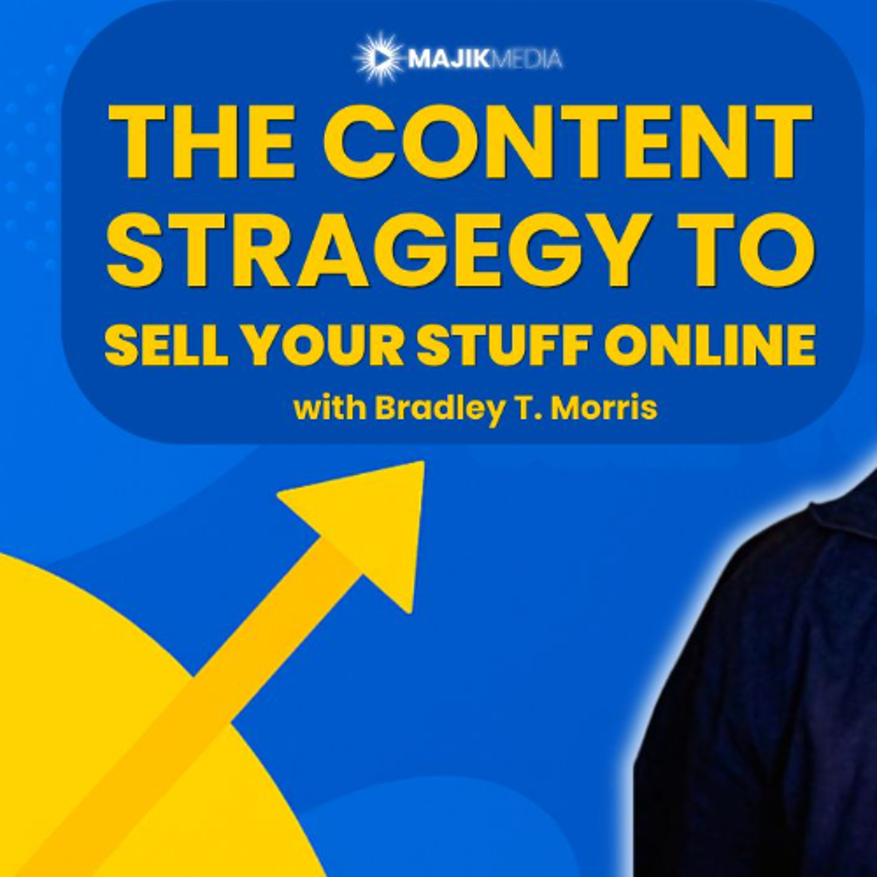 How and When to Sell your Stuff - Content Strategy for Selling on the Internet episode artwork