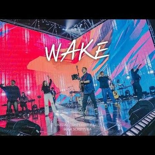 Wake - 아이자야씩스티원  ONEDAY CONFERENCE LIVE  SOLA SCRIPTURA  아이자야씩스티원