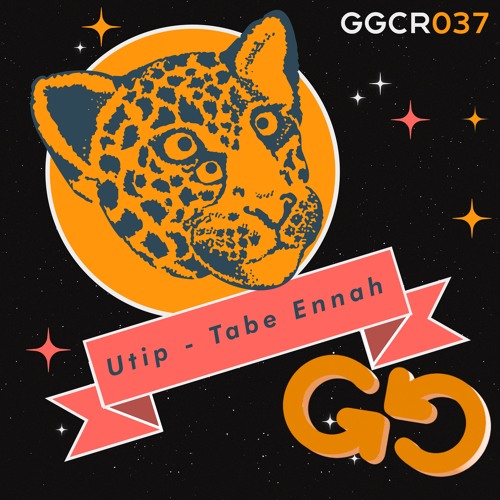 Utip- "Tabe Ennah" (Nils OhrmannRemix)/ GGCR037