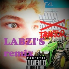 TRAKTOR (LABZI'S UPTEMPO REMIX)