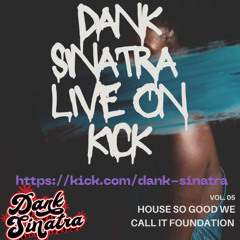 KICK VOL 5: HOUSE SO GOOD WE CALL IT FOUNDATION
